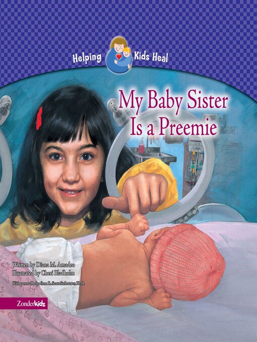 Title details for My Baby Sister Is a Preemie by Diana M. Amadeo - Available